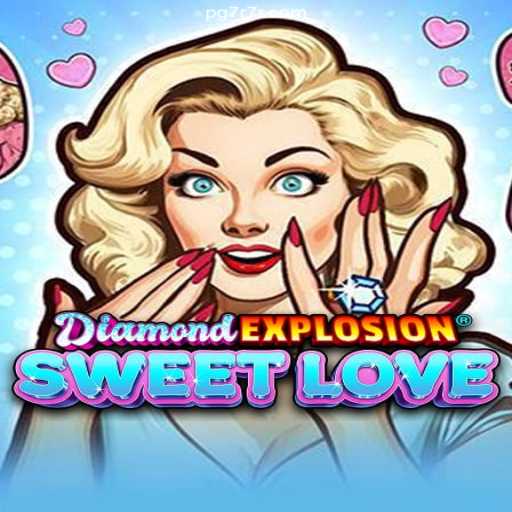 Discover the Thrilling World of DiamondExplosionSweetLove