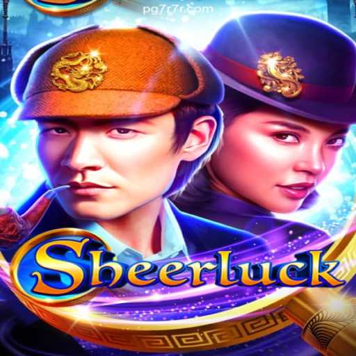 Discover the Thrilling World of Sheerluck: The Ultimate Gaming Experience